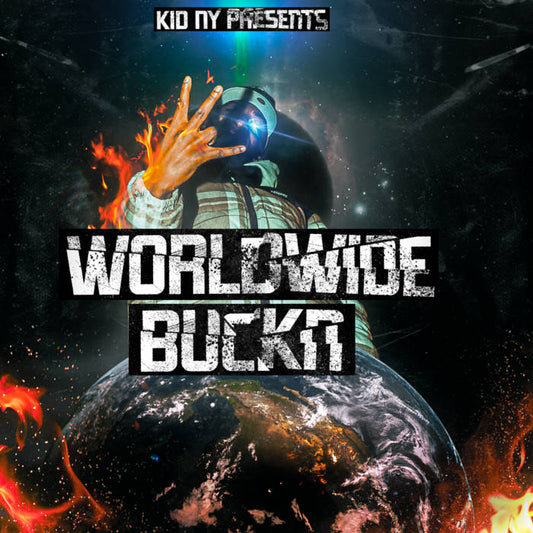 World Wide Buckn by Kid NY
